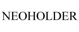 NEOHOLDER