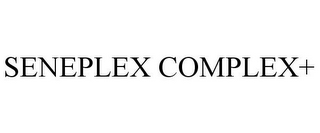 SENEPLEX COMPLEX+