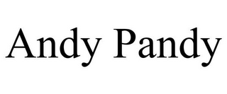 ANDY PANDY