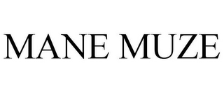MANE MUZE