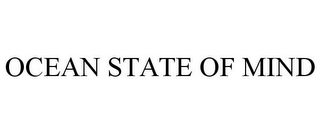 OCEAN STATE OF MIND
