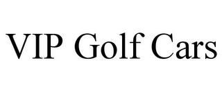 VIP GOLF CARS