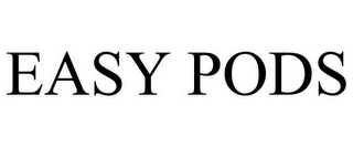 EASY PODS