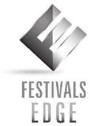 E FESTIVALS EDGE