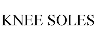KNEE SOLES