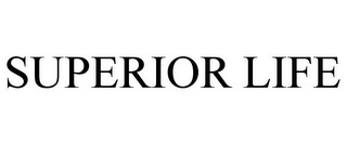 SUPERIOR LIFE
