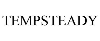 TEMPSTEADY