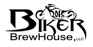 BIKER BREWHOUSE, LLC 2015