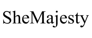 SHEMAJESTY