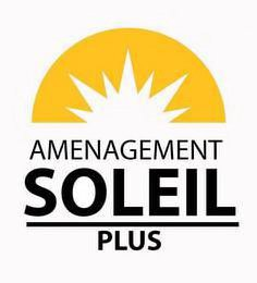 AMÉNAGEMENT SOLEIL PLUS