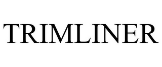TRIMLINER
