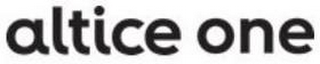 ALTICE ONE