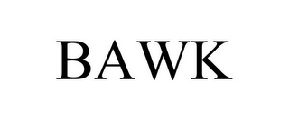 BAWK