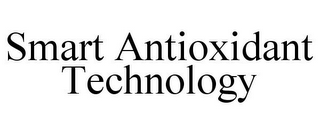 SMART ANTIOXIDANT TECHNOLOGY