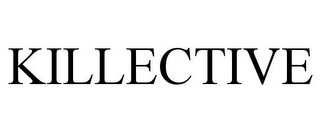 KILLECTIVE