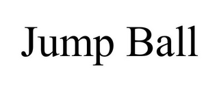 JUMP BALL