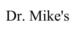 DR. MIKE'S
