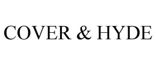 COVER & HYDE
