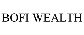 BOFI WEALTH