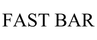 FAST BAR