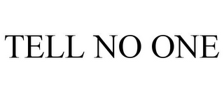 TELL NO ONE