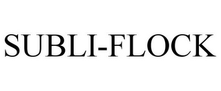SUBLI-FLOCK