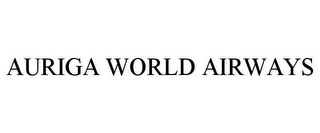 AURIGA WORLD AIRWAYS