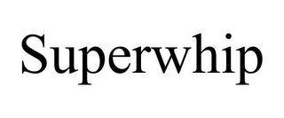 SUPERWHIP