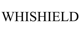 WHISHIELD