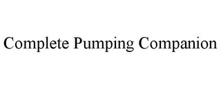 COMPLETE PUMPING COMPANION