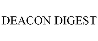 DEACON DIGEST