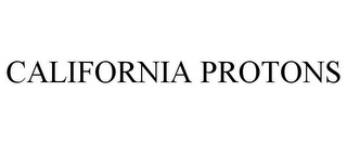 CALIFORNIA PROTONS