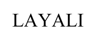 LAYALI
