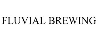 FLUVIAL BREWING