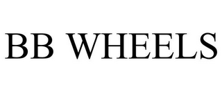 BB WHEELS