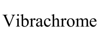 VIBRACHROME