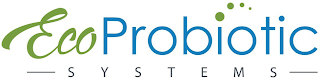 ECO PROBIOTIC SYSTEMS