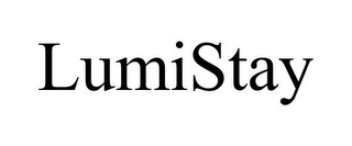 LUMISTAY