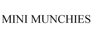 MINI MUNCHIES