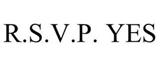 R.S.V.P. YES