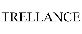 TRELLANCE