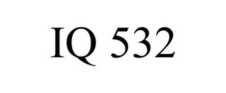IQ 532