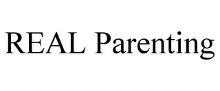 REAL PARENTING