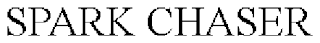 SPARK CHASER