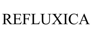 REFLUXICA