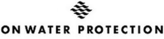 ON WATER PROTECTION