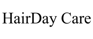 HAIRDAY CARE