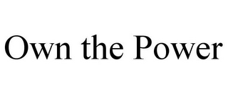 OWN THE POWER
