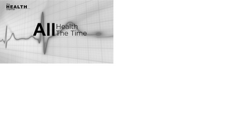 THE HEALTH CHANNEL ALL HEALTH ALL THE TIME