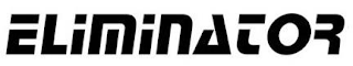 ELIMINATOR